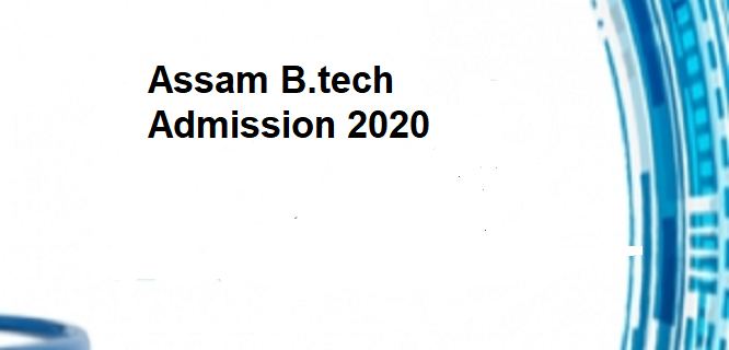 Assam b.tech admission