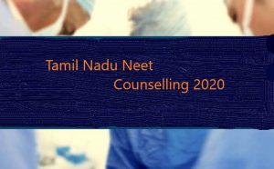 Tamil nadu neet counselling 2020