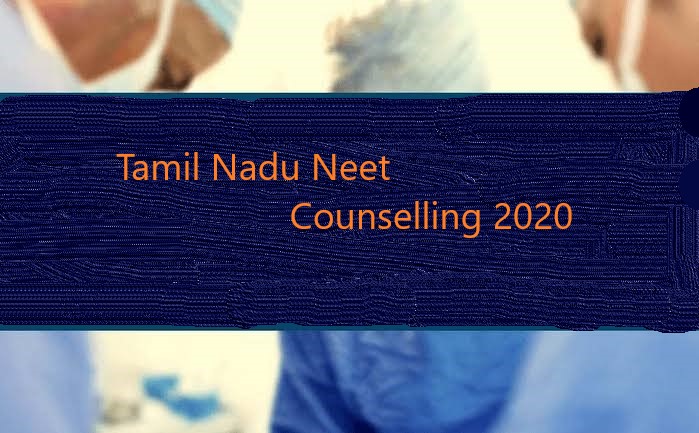 Tamil nadu neet counselling 2020