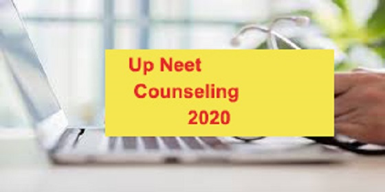 up neet counselling 2020