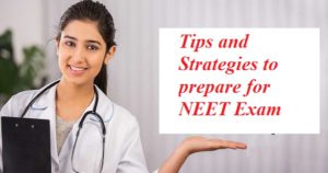 Tips and Strategies to prepare for NEET Exam