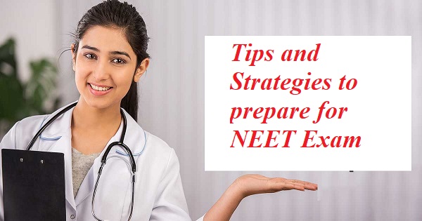 Tips and Strategies to prepare for NEET Exam