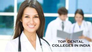 BDS Admission in top dental colleges