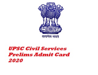 UPSC Civil Services Prelims Admit Card 2020
