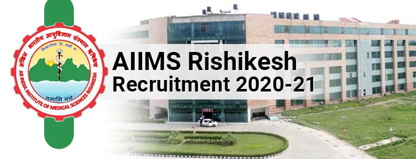 AIIMS Rishikesh Recruitment 2020
