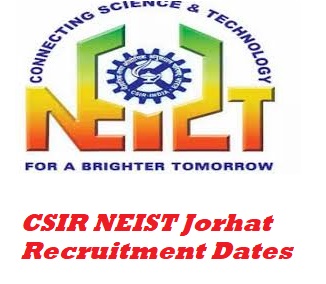 CSIR NEIST Jorhat Recruitment 2020
