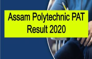 Assam PAT Result 2020