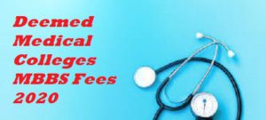 Deemed Colleges MBBS Fees 2020
