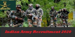 Indian Army Recruitment 2020