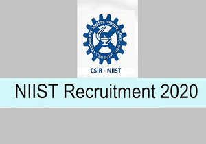 NIIST Recruitment 2020