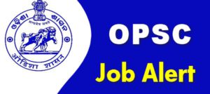 OPSC Recruitment 2020