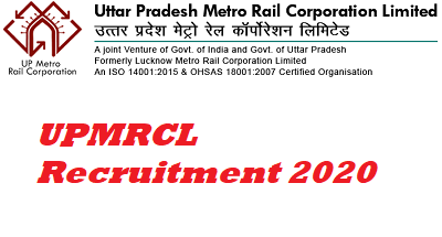 UPMRCL Recruitment 2020