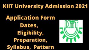 KIIT University Admission 2021