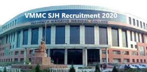 Safdarjung Hospital and VMMC Recruitment 2020