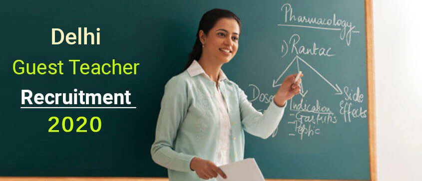 Delhi Govt Guest Teacher Recruitment 2020-21