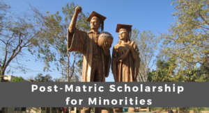 Post Matric Scholarship For Minority Students