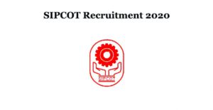 SIPCOT Chennai Recruitment 2020