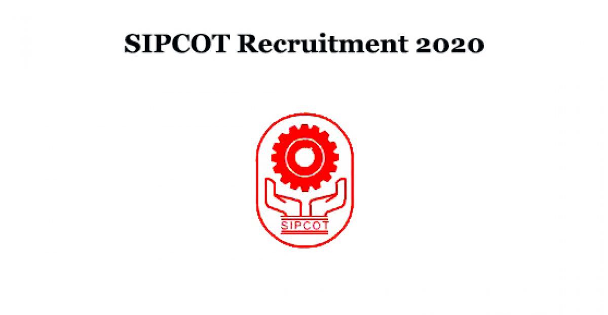 SIPCOT Chennai Recruitment 2020
