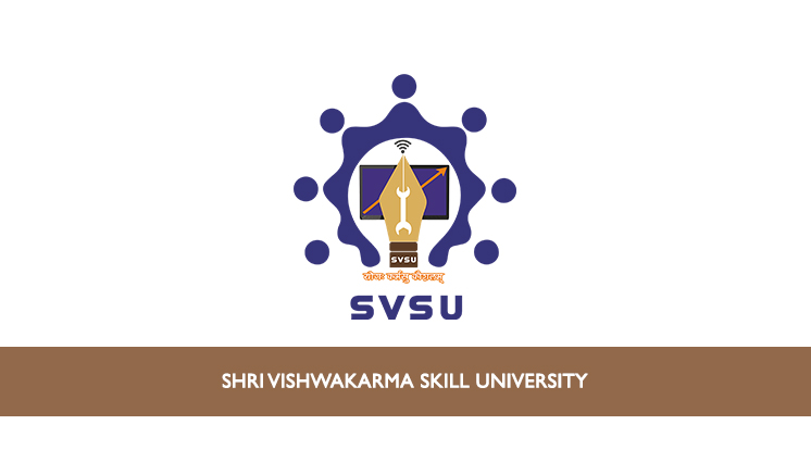 Shri Vishwakarma Skill University (SVSU) Recruitment 2020