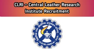 CLRI Chennai Recruitment 2020