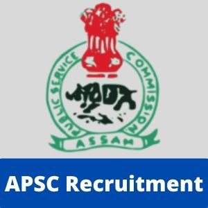 APSC Recruitment 2020-21
