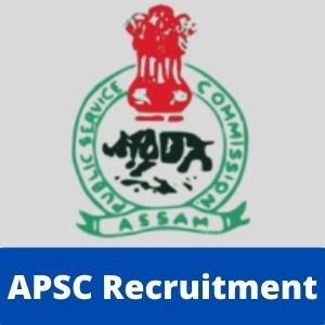 APSC Recruitment 2020-21