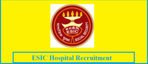 ESIC Recruitment 2020-21