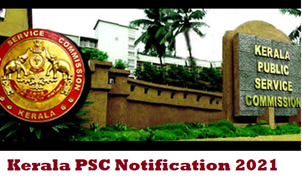 Kerala PSC Recruitment 2021