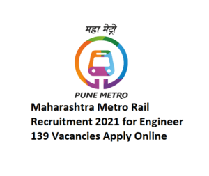 Maharashtra Metro Rail Recruitment 2020-21