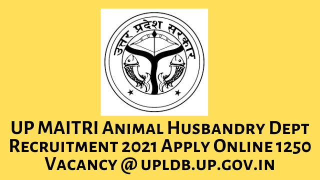UP MAITRI Recruitment 2021