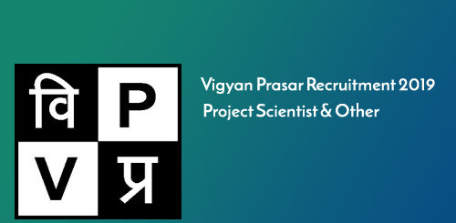 Vigyan Prasar Recruitment 2020