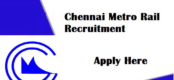 CMRL Recruitment 2021