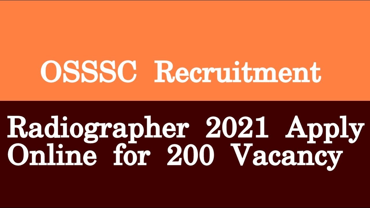 OSSSC Radiographer Recruitment 2021