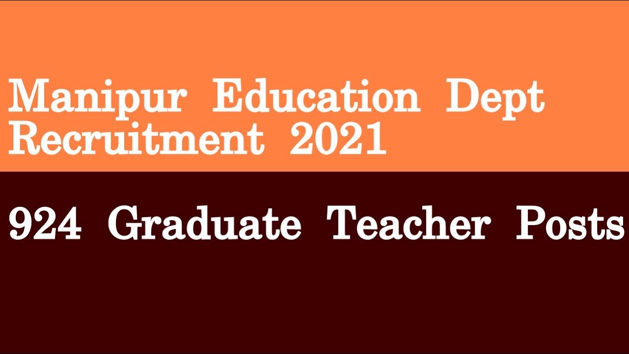 Manipur Education Recruitment 2021