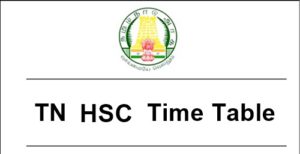 Tamil Nadu HSC Time Table 2021