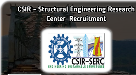 CSIR SERC Chennai Recruitment 2021