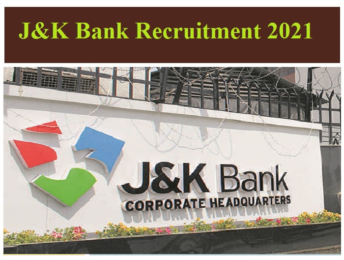 J&K Bank Recruitment 2021