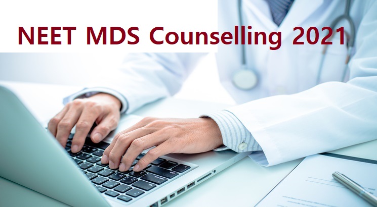 NEET MDS Counselling 2021