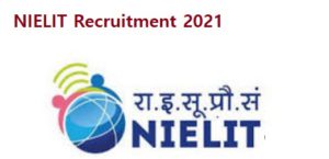 NIELIT Recruitment 2021