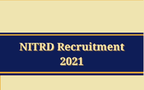 NITRD Recruitment 2021