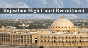 Rajasthan High Court Recruitment