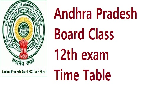 Andhra Pradesh Board Class 12th exam Time Table