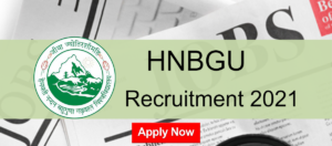 HNBGU Recruitment 2021