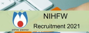 NIHFW Recruitment 2021