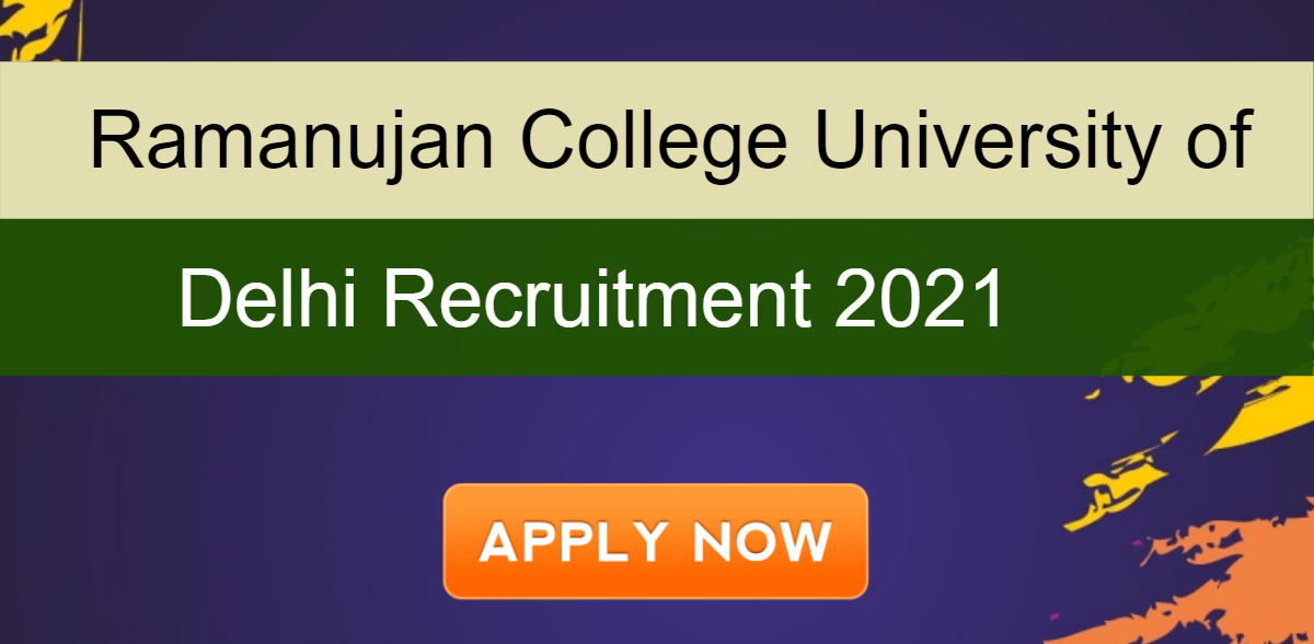 Ramanujan College Recruitment 2021
