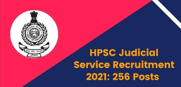 HPSC Judicial Service Recruitment 2021