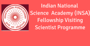 INSA Visiting Scientist Program 2021