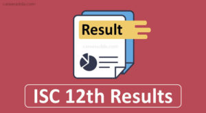 ISC Class 12th Result 2021 Date