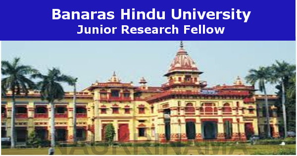 Banaras Hindu University Junior Research Fellowship 2021
