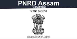 PNRD Assam Recruitment 2021